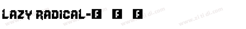 lazy radical字体转换